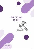 Samenvatting Inleiding Recht compleet - cijfer 10