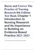 Burns and Groves The  Practice of Nursing  Research 8th Edition  Test Bank Chapter 1  Introduction to Nursing Research and Its Importance in Building an  Evidence-Based  Practice 2023 /2023  