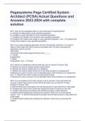 Pegasystems Pega Certified System Architect (PCSA) Actual Questions and Answers 2023-2024 with complete solution