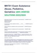 MH701 Exam Substance  Abuse, Pediatrics,  Geriatrics 100% VERIFIED SOLUTIONS 2023/2024