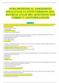 NURS 190 PHYSICAL ASSESSMENT FINAL EXAM 2 LATEST VERSIONS 20232024 REAL EXAM 200+ QUESTIONS AND CORRECT ANSWERS|AGRADE     