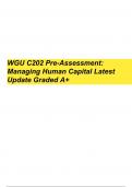  WGU C202 MANAGING HUMAN CAPITAL EXAMS BUNDLE  Q&A 