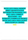 MATH 1053 UNISA ANSWER  SHEET (QUANTITATIVE  METHODS FOR BUSINESS SP5  2023 100% CORRECT  SOLUTIONS – ALL  WORKOUT/FORMULAS SHOWN)  MATH 1053 2023-2024 LATEST  UNISA EXAM (A+ GRADE)