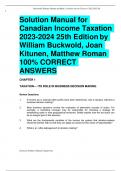 Solution Manual for Canadian Income Taxation 2023-2024 25th Edition by William Buckwold, Joan Kitunen, Matthew Roman 100% CORRECT ANSWERS 