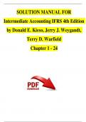 Solution Manual For Intermediate Accounting IFRS 4th Edition by Donald E. Kieso, Jerry J. Weygandt, Terry D. Warfield |Complete Chapter 1 - 24| 100 % Verified