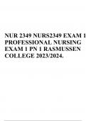 NUR 2349 NURS2349 EXAM 1 PROFESSIONAL NURSING EXAM 1 PN 1 RASMUSSEN COLLEGE 2023/2024.