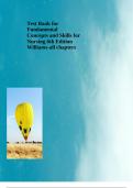 Test Bank for Fundamental Concepts and Skills for Nursing 6th Edition Williams-all chapters