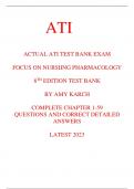 ACTUAL ATI TEST BANK EXAM  FOCUS ON NURSIING PHARMACOLOGY  8TH EDITION TEST BANK  BY AMY KARCH  COMPLETE CHAPTER 1-59 QUESTIONS AND CORRECT DETAILED ANSWERS  LATEST 2023ACTUAL ATI TEST BANK EXAM  FOCUS ON NURSIING PHARMACOLOGY  8TH EDITION TEST BANK  BY A