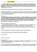 MAT Training 1. 1. When making recommendation for MAT for persons with Opioid Use Disorder, which of the following should be included as a part of informed consent?: A. Patients should be advised of risks, benefits and alternatives of the available MATs f