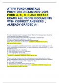 ATI PN FUNDAMENTALS PROVTORED EXAM 2022 -2024 FORM A, B , C ,D AND RETAKE EXAMS ALL IN ONE DOCUMENTS WITH CORRECT ANSWERS , ALREADY GRADED A+