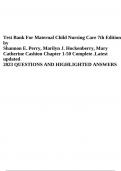 Test Bank For Maternal Child Nursing Care 7th Edition  by  Shannon E. Perry, Marilyn J. Hockenberry, Mary  Catherine Cashion Chapter 1-50 Complete .Latest  updated  2023 QUESTIONS AND HIGHLIGHTED ANSWERS