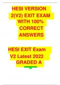 HESI VERSION 2(V2) EXIT EXAM WITH 100% CORRECT ANSWERS HESI EXIT Exam V2 Latest 2022 GRADED A HESI EXIT Exam V2 Latest