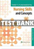 TIMBYS FUNDAMENTALS NURSING SKILLS AND CONCEPTS 12TH EDITION TEST BANK