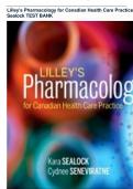 Test Bank - Lilleys Pharmacology for Canadian Health Care Practice, 4th Edition (Sealock, 2021), Chapter 1-58 | All Chapters