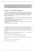 NR 451 Verified Week 2 Discussion The Clinical Question Latest Verified Review 2023 Practice Questions and Answers for Exam Preparation, 100% Correct with Explanations, Highly Recommended, Download to Score A+