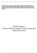 Verified Surgery 1 -Review,  MCQs, Complete Current year question paper and answers Latest Verified Review 2023 Practice Questions and Answers for Exam Preparation, 100% Correct with Explanations, Highly Recommended, Download to Score A+