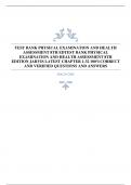 TEST BANK PHYSICAL EXAMINATION AND HEALTH ASSESSMENT 8TH EDTEST BANK PHYSICAL EXAMINATION AND HEALTH ASSESSMENT 8TH EDITION JARVIS LATEST CHAPTER 1-32 100%CORRECT AND VERIFIED QUESTIONS AND ANSWERS