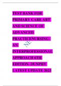   TEST BANK FOR PRIMARY CARE ART AND SCIENCE OF ADVANCED PRACTICENURSING- AN INTERPROFESSIONAL APPROACH 6TH EDITION- DUNPHY LATEST UPDATE 2023