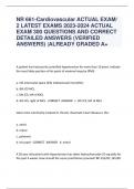  Exam (elaborations) NR 661-Cardiovascular ACTUAL EXAM/ 2 LATEST EXAMS 2023-2024 ACTUAL EXAM 300 QUESTIONS AND CORRECT DETAILED ANSWERS (VERIFIED ANSWERS) |ALREADY GRADED A+