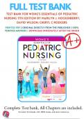 Test Bank For Wong's Essentials of Pediatric Nursing 11th Edition by Marilyn J. Hockenberry; David Wilson; Cheryl C Rodgers | 9780323624190| 2022/2023 |Chapter 1-30| Complete Questions and Answers A+