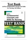 Test Bank for deWits Fundamental Concepts and Skills for Nursing 5th Edition (Williams, 2018) All Chapters (1-41) | A+ ULTIMATE GUIDE 