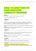 NURS- 315 ADULT HEALTH  EXAM QUESTIONS  CORRECTLY ANSWERED 