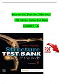 Structure and Function of the Body 16th Edition Patton Test Bank| Complete Chapter 1 - 22 | 100 % Verified