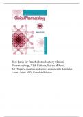 Test Bank for Roachs Introductory Clinical Pharmacology, 11th Edition, Susan M Ford, All Chapters, questions and correct answers with Rationales Latest Update 100% Complete Solution