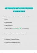 ASCP-Chemistry Test QUESTIONS AND ANSWERS RATED A+ 2023|2024 UPDATE Aldosterone is released by the adrenal cortex upon stimulation by: A. Renin B. Angiotensinogen C. Angiotenisinogen I D. Angiotensinogen II - correct answers D. Angiotensinogen II Clinical