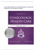 Gynecologic Health Care with an Introduction to Prenatal and Postpartum Care 4th Edition Test Bank Contain answer key at the end of each chapter