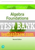 Test Bank For Algebra Foundations: Prealgebra, Introductory Algebra & Intermediate Algebra 2nd Edition All Chapters - 9780136881179