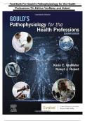 Test Bank For Goulds Pathophysiology for the Health Professions 7th Edition VanMeter and Hubert Chapter 1-28 | Complete Guide A+