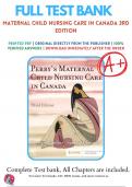 Test Bank for Maternal Child Nursing Care 3rd CANADIAN Edition Keenan Lindsay Chapter 1 - 55 Updated 2023 / 9780323759199 / All Chapters with Answers and Rationals