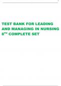 TEST BANK FOR LEADING  AND MANAGING IN NURSING  8 TH COMPLETE SET 2