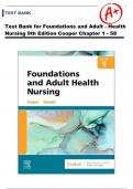 Test Bank for Foundations and Adult - Health Nursing 9th Edition Cooper | Fully Covered Chapter 1 - 58 | A+ Complete guide 2024 (100% correct Answers) 