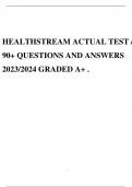 HEALTHSTREAM ACTUAL TEST / 90+ QUESTIONS AND ANSWERS 2023/2024 GRADED A+ .