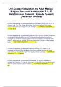 ATI Dosage Calculation PN Adult Medical Surgical Proctored Assessment 3.1 | 40 Questions and Answers | Already Passed | (Professor Verified)