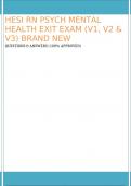 HESI RN PSYCH MENTAL HEALTH EXIT EXAM (V1, V2 & V3) | QUESTIONS & ANSWERS (SCORED A+) | BRAND NEW 2023