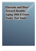 Test Bank for Ebersole and Hess’ Toward Healthy Aging 10th Edition 2024 revised update