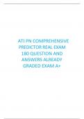 ATI PN COMPREHENSIVE PREDICTOR REAL EXAM 180 QUESTION AND  ANSWERS ALREADY  GRADED EXAM A+