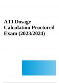 ATI Dosage Calculation Proctored Exam (2023/2024) 