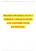 UPDATED 2020 HESI PHARMACOLOGY VERSION 1 (100 QUESTIONS AND ANSWERS WITH RATIONALE)