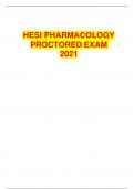 UPDATED HESI PHARMACOLOGY PROCTORED EXAM 2021 (7 DIFFERENT VERSIONS V1- V7) COMPLETE RESOURCES FOR HESI PHARMACOLOGY PROCTORED EXAM 2021 100% SUCCESS GUARENTEED