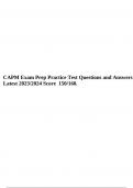 CAPM Exam Prep Practice Test Questions and Answers Latest 2023/2024 Score 150/160.