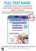 Test Bank - Leadership Roles and Management Functions in Nursing: Theory and Application, 11th Edition (Huston, 2024), Chapter 1-25 | All Chapters