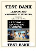 LEADING AND MANAGING IN NURSING, 7TH EDITION TEST BANK By Patricia S. Yoder-Wise ISBN- 9780323449137 Latest Verified Review 2023 Practice Questions and Answers for Exam Preparation, 100% Correct with Explanations, Highly Recommended, Download to Score A+