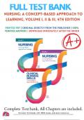 Test Bank Nursing: A Concept-Based Approach to Learning Volume I, II & III 4th Edition by Pearson Education | 9780136883395 | 2023-2024 | Modules 1-51 & Chapters 1-16 | All Chapters with Answers and Rationals