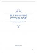 Samenvatting van inleiding in de psychologie (cijfer : 8.0) 