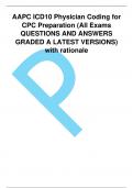 AAPC ICD10 Physician Coding for CPC Preparation (All Exams QUESTIONS AND ANSWERS  GRADED A LATEST VERSIONS)