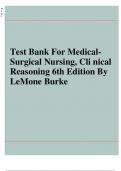 Test Bank for Medical-Surgical Nursing: Clinical Reasoning in Patient Care  6th Edition by Priscilla T LeMone, Karen M. Burke, Gerene Bauldoff & Paula Gubrud 9780133139433 Chapter 1-19 | Complete Guide A+